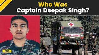 Who Was Captain Deepak Singh, The Heroic Leader Who Fell In The Doda Encounter