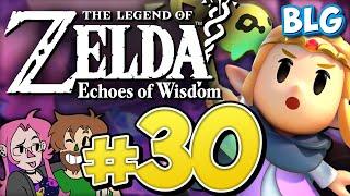 Lets Play Zelda Echoes of Wisdom - Part 30 - Farore