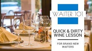 Wine Basics For Waiters In One Lesson