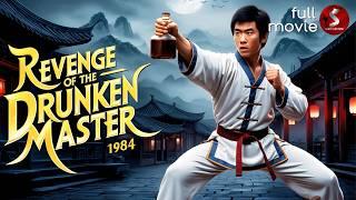 Revenge of the Drunken Master (1984) | MARTIAL ARTS | Full Movie