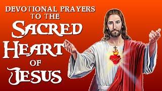 DEVOTIONAL PRAYERS TO THE SACRED HEART OF JESUS