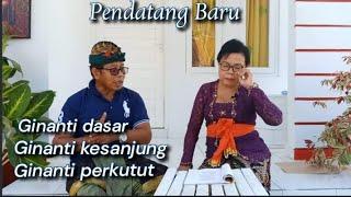 Ginanti Dasar, Ginanti Kesanjung, Ginanti perkutut.@userdenbagus135