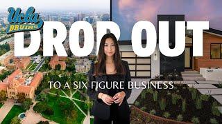 From Dropping Out of UCLA to Building a Six Figure Real Estate Business