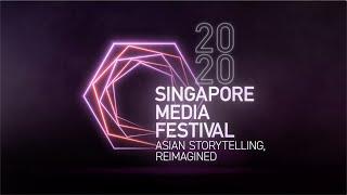 Singapore Media Festival 2020 | Asian Storytelling, Reimagined