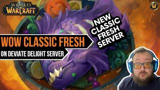 New Official WoW Classic Fresh Server - DEVIATE DELIGHT