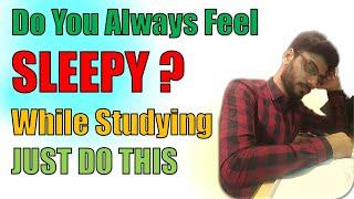 How To Overcome Sleep While Studying ? || Some Study Tips for Students ||