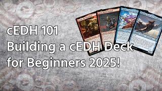 MTG cEDH 101!  Deck Building for Beginners!