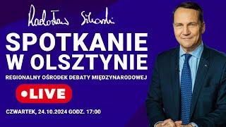 Radosław Sikorski: Spotkanie w Olsztynie w Regionalnym Ośrodku Debaty Międzynarodowej, 31.10.2024