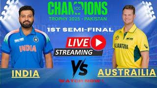 India vs Austrailia | 1st Semi-final Champions Trophy 2025 | live streaming| Live