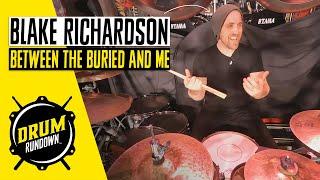 Between The Buried And Me's BLAKE RICHARDSON | DRUM RUNDOWN