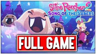 SLIME RANCHER 2 Song of the Sabers Gameplay Walkthrough FULL GAME - No Commentary