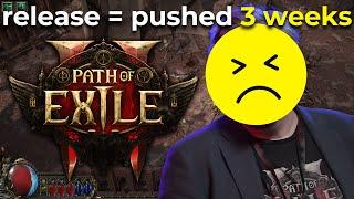 Official News: Path of Exile 2 Early Access DELAYED!