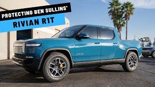 How We Protected Ben Sullins' Rivian R1T Electric Truck