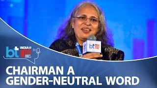 "Chairman Is A Gender-Neutral Word": Soma Mondal, Chairman, SAIL