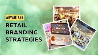 Retail Branding Strategies