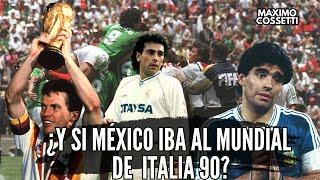 CUANDO MÉXICO TENÍA AL MEJOR JUGADOR DEL MUNDO PERO LOS DESCALIFICARON DEL MUNDIAL | ITALIA 90