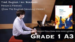 Grade 1 A3 | Trad. English - Parson’s Farewell | ABRSM Piano Exam 2021-2022 | Stephen Fung 