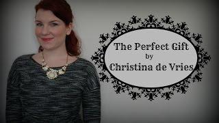 The Perfect Gift by Christina de Vries - POEM