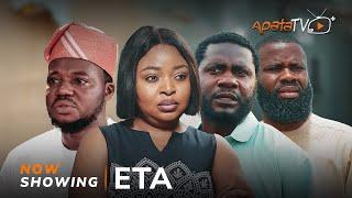 Eta - Yoruba Movie 2024 Drama Bolanle Abdulsalam, Jide Awobona, Lanre Adediwura, Ayo Olaiya