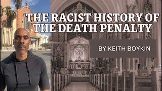 The Racist History of the Death Penalty