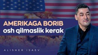 Amerikaga borib osh qilmaslik kerak | Alisher Isaev #shorts