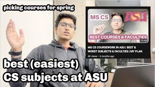 shortlisting subjects for the spring 2024 semester | ASU COURSEWORK MS CS