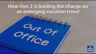 Sabbatical Surge: How Gen Z is Reshaping Work Benefits | The Business Journals