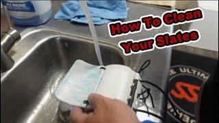 Cleaning Your Slates {[The Quick And Easy Way]}