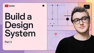 Build a Figma Design System | Part 3!