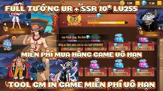 KHO BÁU HẢI TẶC VIỆT HÓA GAME LẬU TOOL GM IN GAME MIỄN PHÍ MUA HÀNG VÔ HẠN UR 10* LV255 FULL UR HIẾM