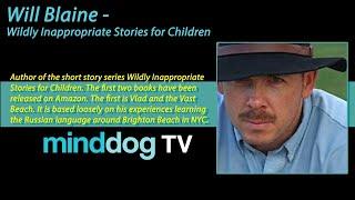 Will Blaine - Wildly Inappropriate Stories for Children