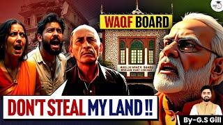 Waqf Board: India's Hidden Landlord | 8 Lakh Acres of Land at Stake! | UPSC | StudyIQ IAS