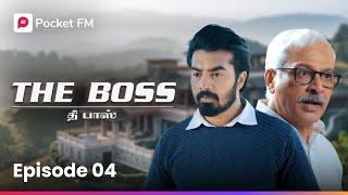 Live Streaming ! | The Boss | Episode 4 | Tamil | Trending Videos | Pocket FM