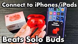 Beats Solo Buds: How to Pair & Connect to iPhones & iPads