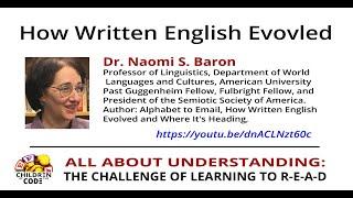 Dr. Naomi S. Baron - How Written English Evolved