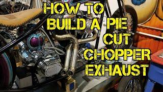 TFS: How to Build a Pie Cut Chopper Exhaust