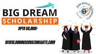 Dream Big Scholarship 2024 - 2025