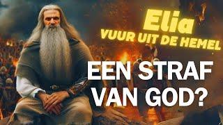 ELIA    Vuur Uit De Hemel  (2 Koningen 1)