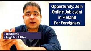 Jobs in Finland: Finland online Recruitment Event for foreigners