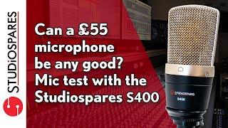 Can a £55 microphone be any good? Studiospares S400 Mic Test