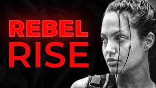 Angelina Jolie : The Evolution of a Rebel