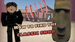 How to find the CLASSIC SHOP in Oaklands! ️(V.1.68.4)