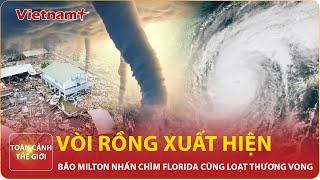 Toàn cảnh Thế giới 10/10: Vòi rồng cuồn cuộn xuất hiện trong bão Milton; nhà máy biến áp nổ như pháo