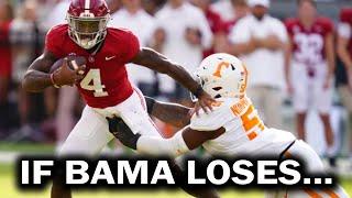 If Alabama Loses to Tennessee...