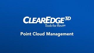 ClearEdge3D Tools for Revit® - Point Cloud Management Tools