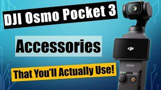 DJI Osmo Pocket 3 Accessories That You'll Actually Use 2024