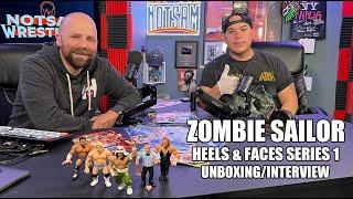 Wrestling Heels & Faces Series 1 Full Unboxing/Zombie Sailor Interview - Notsam Wrestling