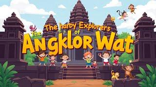 The Happy Explorers of Angkor Wat