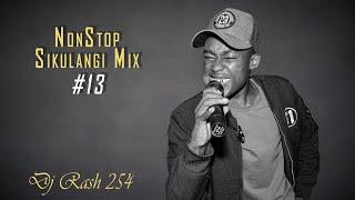 NonStop Sikulangi Mix #13 Dj Rash 254 (Rashid Bonaya) Sobal & Abudo Wedding