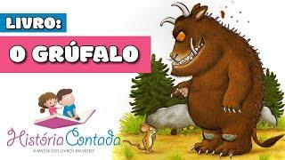 O GRÚFALO - Assista a FAMOSA História Infantil Contada deste amável monstro